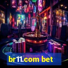 br11.com bet